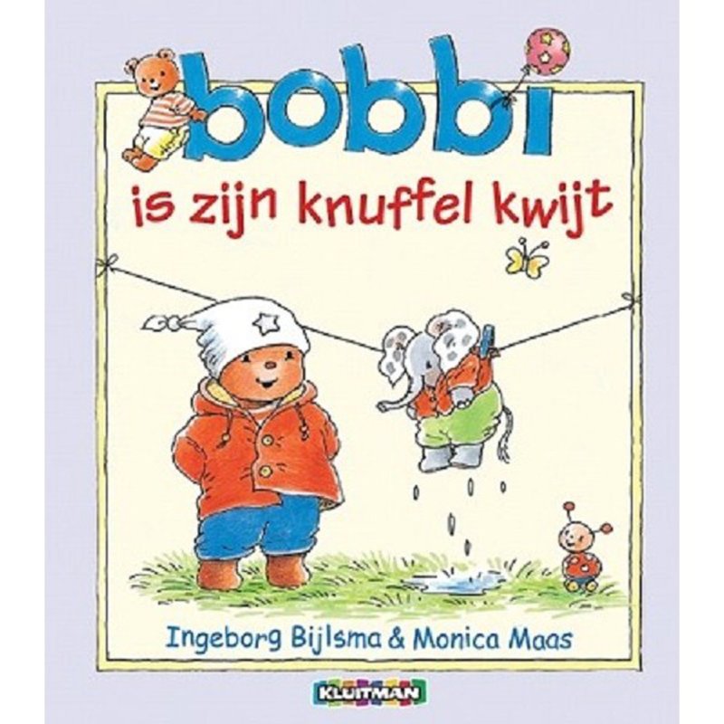 BOEK BOBBI IS ZIJN KNUFFEL KWIJT - 655 4032 - 655-4032