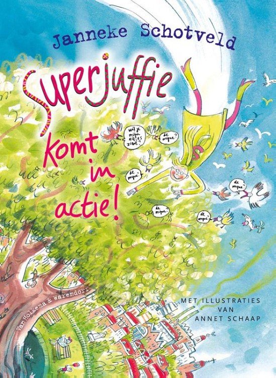 SUPERJUFFIE KOMT IN ACTIE! 7+ - 9789000316786 - *0010159910