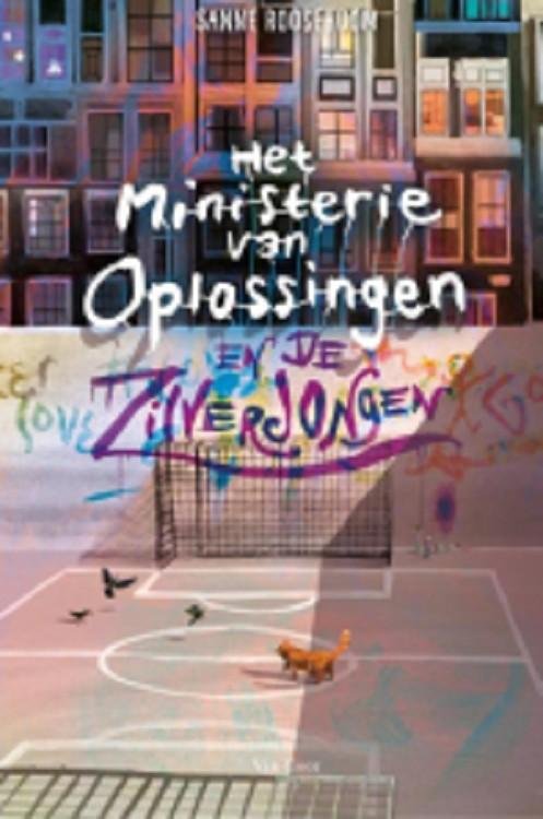 MINISTERIE VAN OPLOSSINGEN ZILVERJONGEN - 9789000374984 1 - 1487498