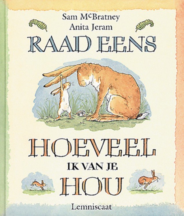 RAAD EENS HOEVEEL IK VAN JE HOU PRENTENB - 9789047708698 - 1630869