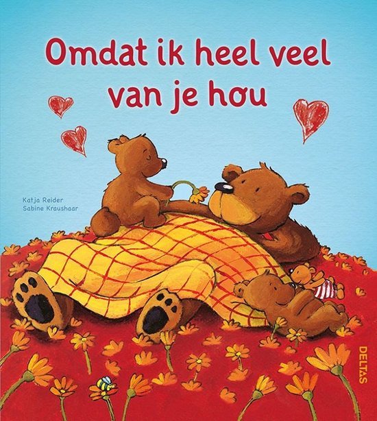 OMDAT IK HEEL VEEL VAN JE HOU BOEK - Omdat ik heel veel van je hou - *0010253236